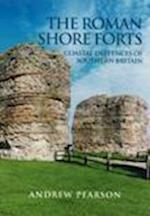 The Roman Shore Forts