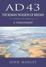 AD 43: The Roman Invasion of Britain