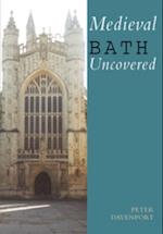 Medieval Bath Uncovered