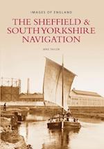 The Sheffield and South Yorkshire Navigation