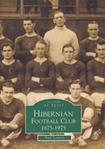 Hibernian Football Club 1875-1975