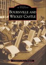 Bournville and Weoley Castle