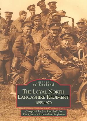 The Loyal North Lancashire Regiment