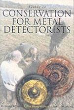 Guide to Conservation for Metal Detectorists