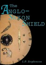 The Anglo-Saxon Shield