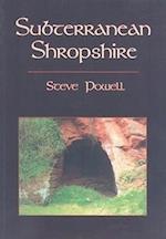 Subterranean Shropshire