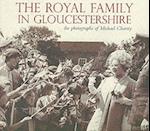 The Royal Family in Gloucestershire