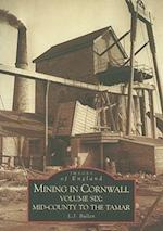 Mining in Cornwall Vol 6