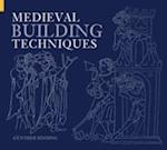 Medieval Building Techniques