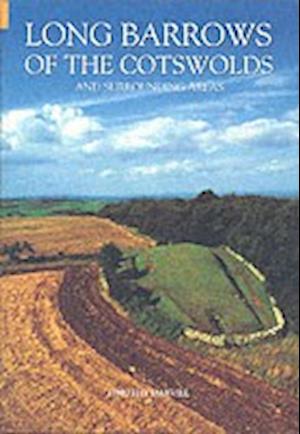 Long Barrows of the Cotswolds and Surrounding Areas