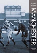 Rugby League in Manchester