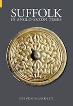 Suffolk in Anglo-Saxon Times