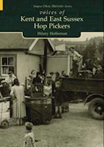 Voices of Kent and East Sussex Hop Pickers