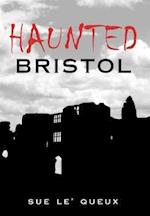 Haunted Bristol