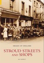 Stroud Streets and Shops: Images of England