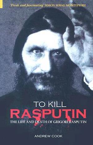 To Kill Rasputin