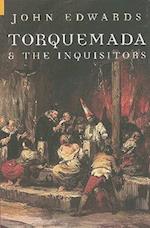 Torquemada and the Inquisitors
