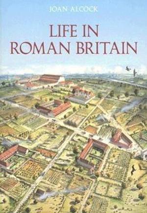 Life in Roman Britain