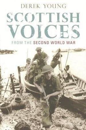 Scottish Voices from the Second World War