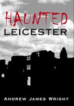 Haunted Leicester