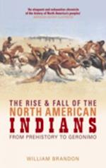 The Rise and Fall of the North American Indians