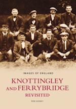 Knottingley and Ferrybridge Revisited: Images of England