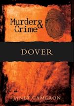 Murder & Crime Dover