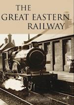 The Great Eastern Railway