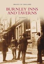 Burnley Inns and Taverns: Images of England