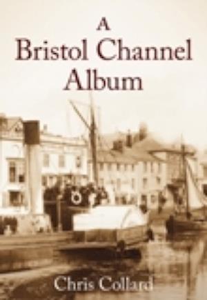 A Bristol Channel Album