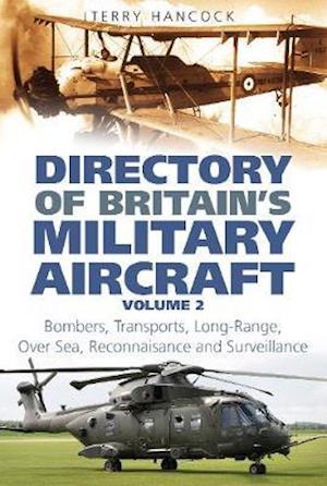 Directory of Britain's Military Aircraft Volume 2