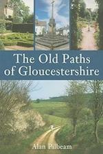 The Old Paths of Gloucestershire
