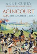 Agincourt 1415: The Archers' Story