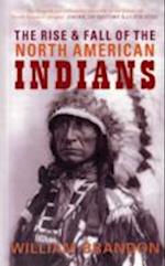 The Rise and Fall of the North American Indians