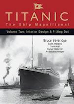 Titanic: The Ship Magnificent - Volume Two