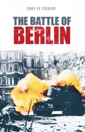 The Battle of Berlin 1945