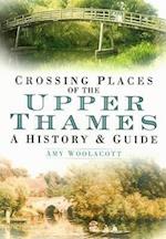 Crossing Places of the Upper Thames