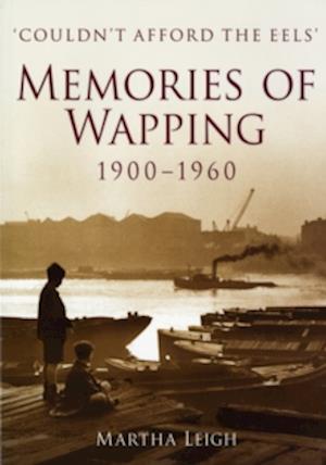 Memories of Wapping 1900-1960