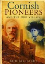 Cornish Pioneers and the Odd Villain