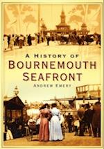 A History of Bournemouth Seafront