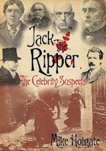 Jack the Ripper: The Celebrity Suspects