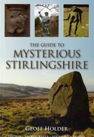 The Guide to Mysterious Stirlingshire