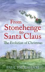 From Stonehenge to Santa Claus