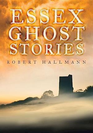 Essex Ghost Stories