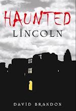 Haunted Lincoln