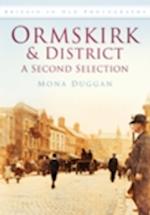 Ormskirk and District: A Second Selection