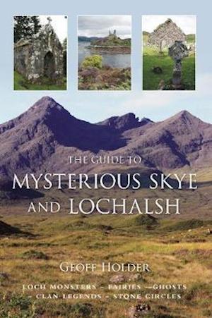 Guide to Mysterious Skye & Lochalsh