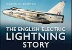 The English Electric Lightning Story