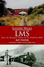 Railway Walks: LMS