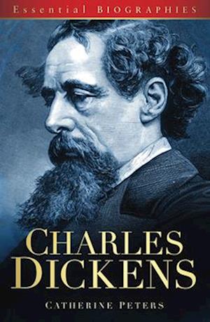 Charles Dickens: Essential Biographies